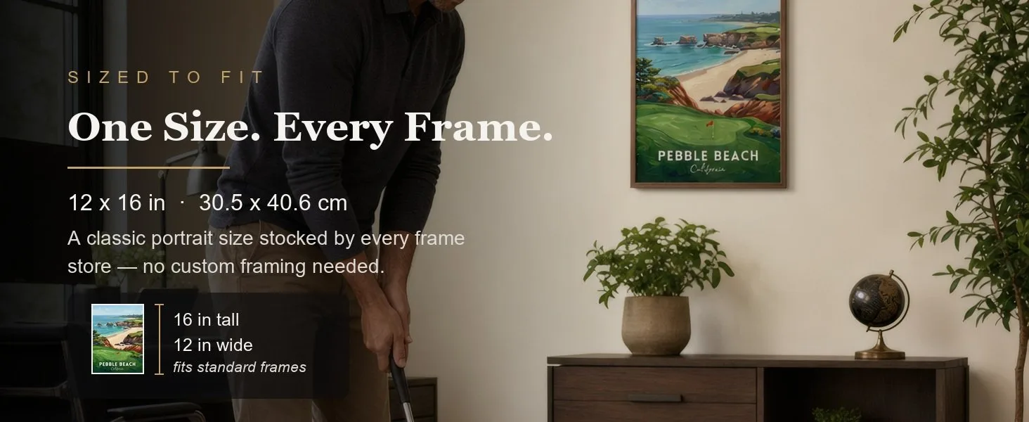 Sized to fit: 12 x 16 in, 30.5 x 40.6 cm, a standard portrait size stocked by every frame store.